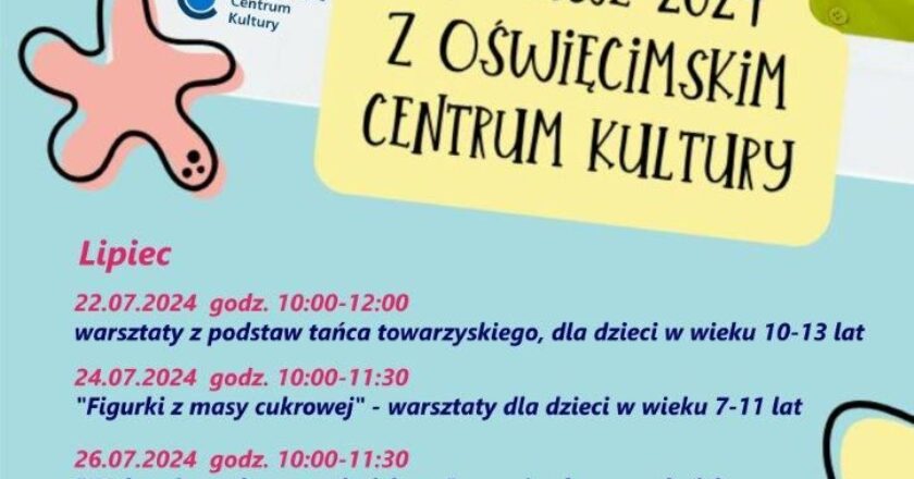 Wakacje z Oświęcimskim Centrum Kultury 2024