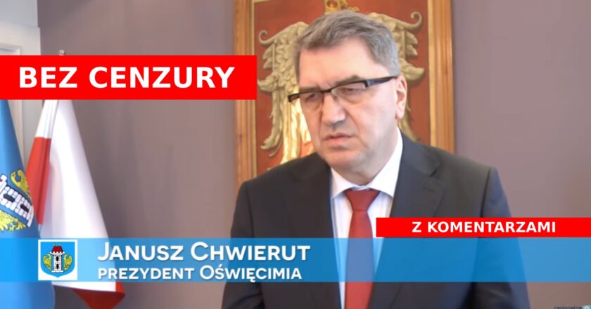 Janusz Chwierut bez cenzury Oświęcim