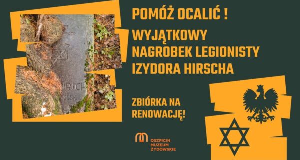 Muzeum Żydowskie w Oświęcimiu ratuje grób żydowskiego legionisty