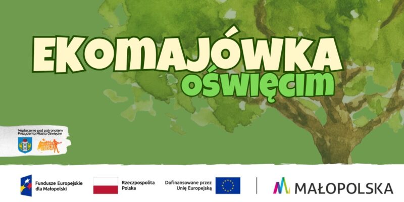ekomajówka 2025 Oświęcim