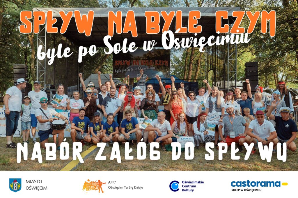 Spływ na Byle Czym wraca do Oświęcimia