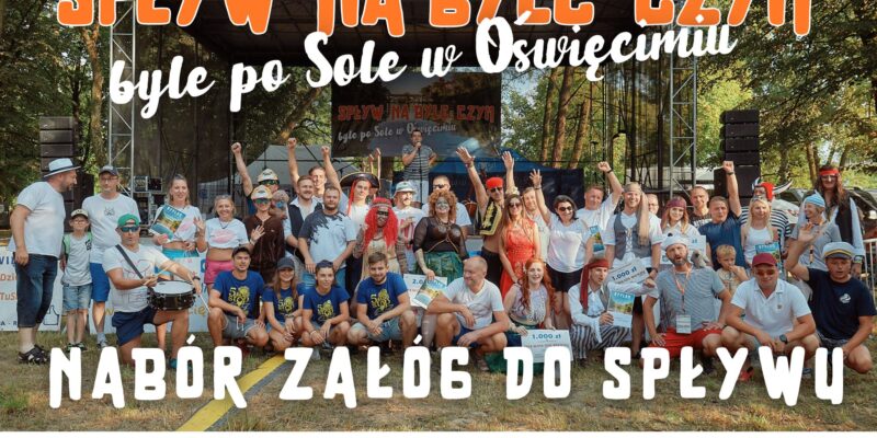 Spływ na Byle Czym wraca do Oświęcimia