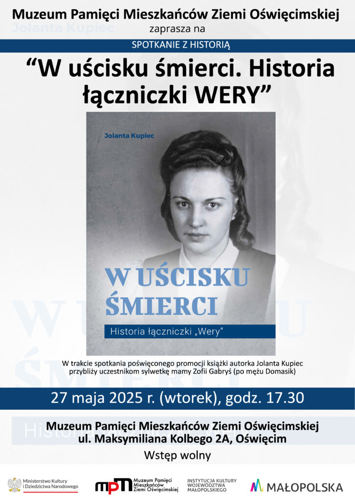 Niezwykła historia łączniczki Wery - nowa publikacja Muzeum Pamięci Mieszkańców Ziemi Oświęcimskiej
