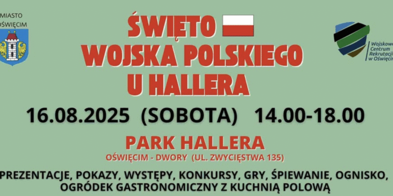 „Święto Wojska Polskiego u Hallera” w Oświęcimiu