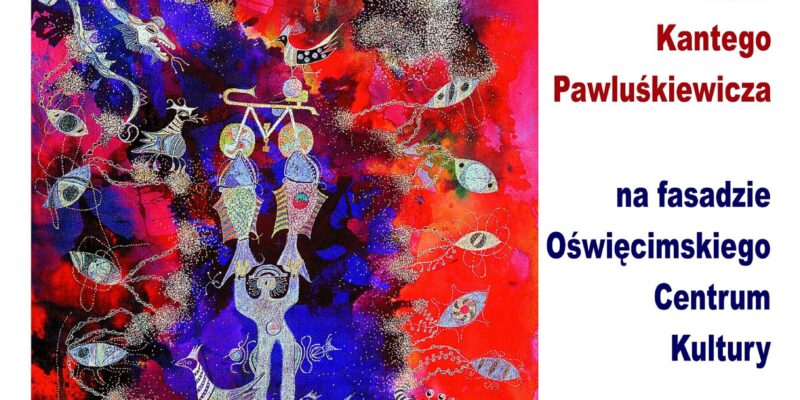Jan Kanty Pawluśkiewicz w Oświęcimiu! Wystawa, spotkanie i pokaz „Ściany w 3D” już 28 sierpnia