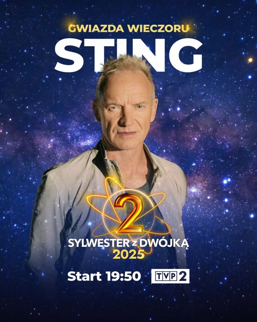 Plakat promujący „Sylwestra z Dwójką 2025” z wizerunkiem Stinga na tle gwiaździstego nieba, z napisem „Gwiazda Wieczoru Sting” oraz informacją o starcie wydarzenia o 19:50 w TVP2.