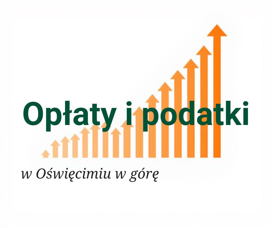 Podatek od nieruchomości i opłata targowa w Oświęcimiu w górę!