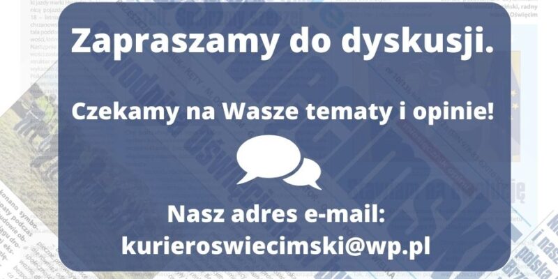 To Twoje zdanie. Współtwórz z nami „Kuriera Oświęcimskiego”