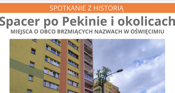 Osiedle Chemików w Oświęcimiu – historyczna zabudowa z czasów IG Farben, miejsce spaceru historycznego organizowanego przez Muzeum Pamięci Mieszkańców Ziemi Oświęcimskiej, maj 2026