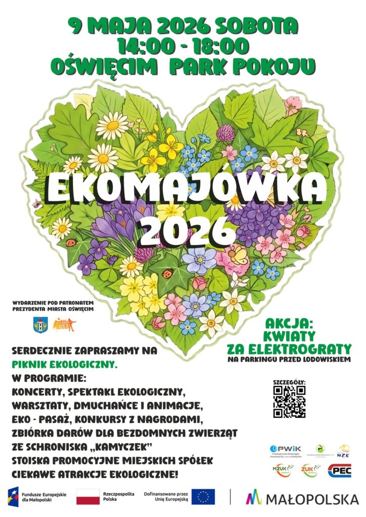 Ekomajówka w Parku Pokoju w Oświęcimiu – rodzinny piknik ekologiczny z akcją Kwiaty za Elektrograty, eko-pasażem i atrakcjami dla dzieci, 9 maja 2026